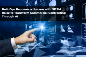 BuildOps Becomes a Unicorn with $127M Raise to Transform Commercial Contracting Through AI