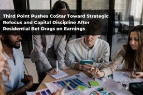 Third Point Pushes CoStar Toward Strategic Refocus and Capital Discipline After Residential Bet Drags on Earnings